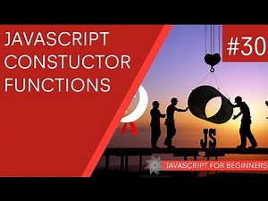 JavaScript Tutorial For Beginners #30 - Constructor Functions