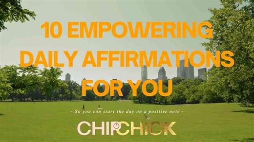 10 Empowering Daily Affirmations For You