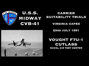 F7U-1 CUTLASS FIRST CARRIER TAKE OFF AND LANDING 1951