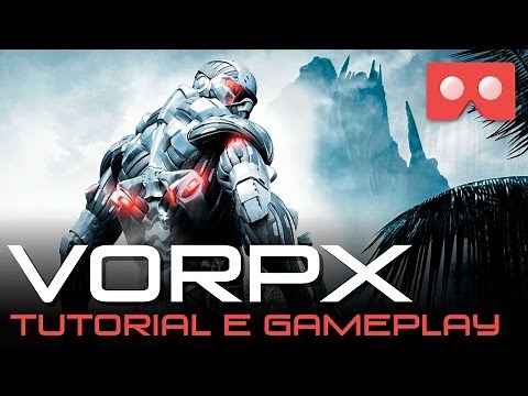 VorpX - Tutorial e Gameplay