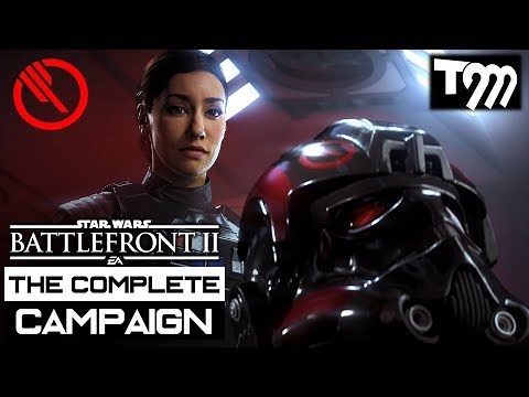 COMPLETE CAMPAIGN WALKTHROUGH - Star Wars Battlefront 2
