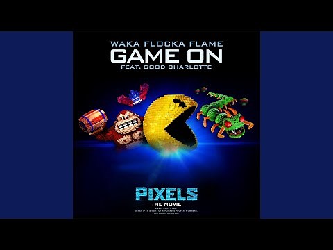 Game On (feat. Good Charlotte) (From "Pixels - The Movie")