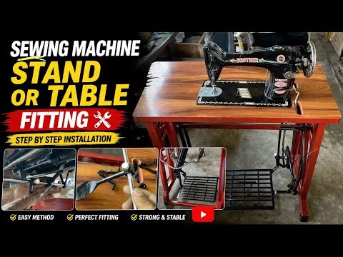 Sewing Machine Stand & Table Fitting Full Process | Step by Step Guide