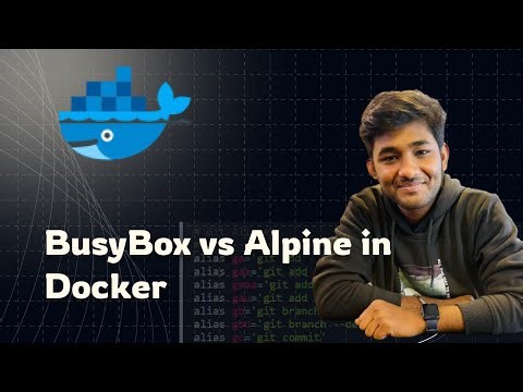 3 - BusyBox vs Alpine in Docker
