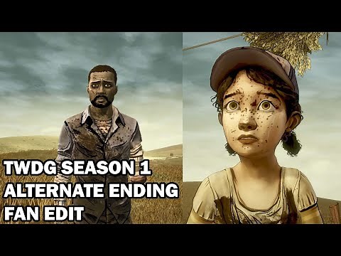 TWDG Season 1 Alternate Ending Fan Edit