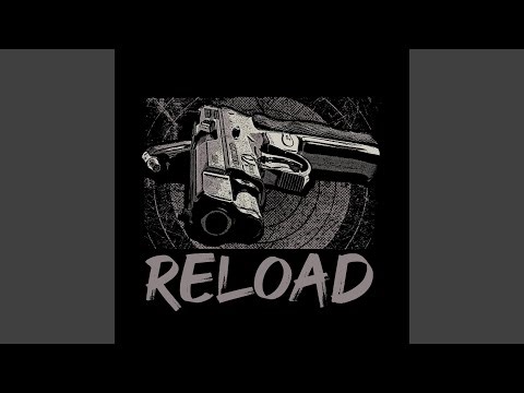 Reload
