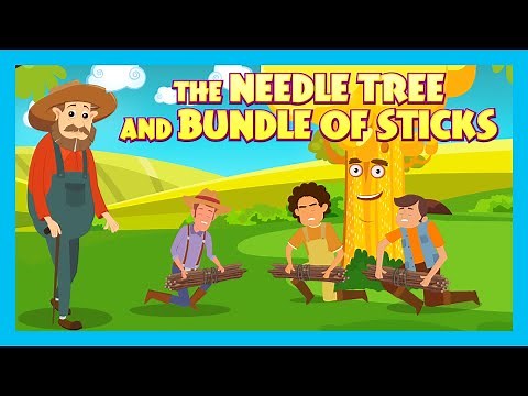 THE NEEDLE TREE AND BUNDLE OF STICKS | STORIES FOR KIDS| TIA AND TOFU STORYTELLING| KIDS HUT STORIES