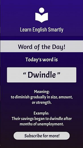 Dwindle meaning Word of the Day #LearnEnglishSmartly #easyenglisheveryday