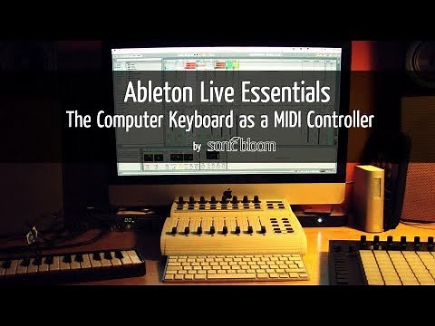 Ableton Live Tutorial: The Computer Keyboard as a MIDI Controller