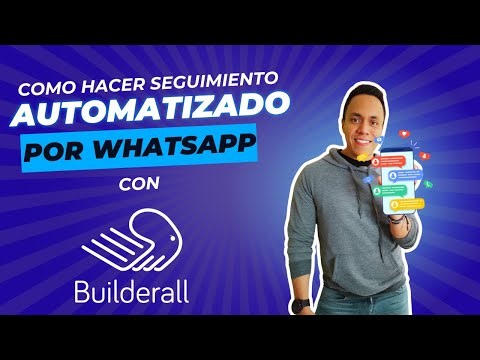Aprende a programar mensajes de seguimiento con WhatsApp y Builderall