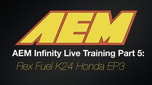 AEM Infinity Live Training: Flex Fuel K24 Honda Civic Part 5 - AEM Infinity Training Course - Evans Performance Academy