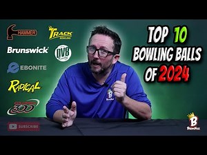 TOP 10 BOWLING BALLS OF 2024 | BrunsNick's Picks!