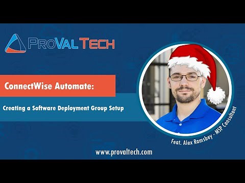 ConnectWise Automate: Creating a Software Deployment Group