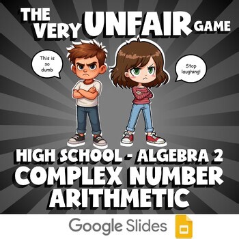 Complex Number Arithmetic VERY UNFAIR GAME - No Prep Algebra 2 Math Review