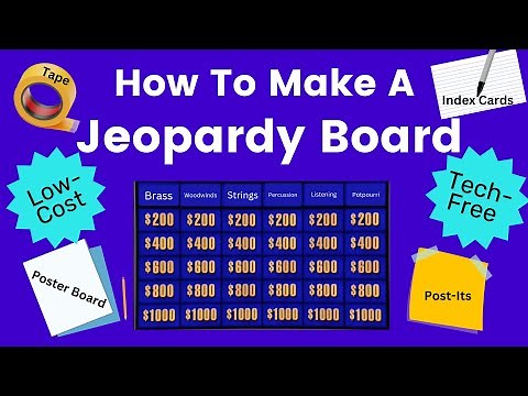 How to Make a Low-Cost, No-Tech Jeopardy Game Board