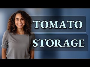 Fridge or Pantry: Where Should You Store Tomatoes?