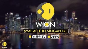 India’s first and only global news channel, WION, is now available in Singapore on Yupp TV and Zee5 | WION