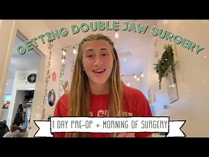1 Day Pre-Op/Morning of | DOUBLE JAW SURGERY | prepping vlog