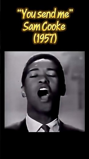 “You send me”, Sam Cooke (1957) #classicsoul ##50srnb