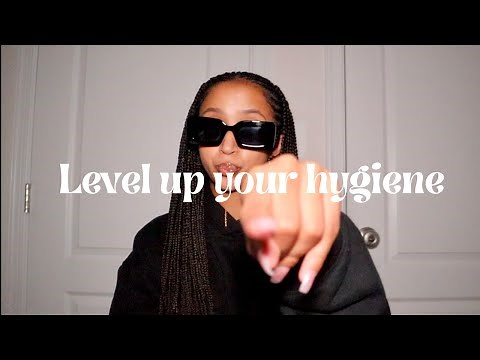 HYGIENE TIPS that changed my life pt. 2| Smell good & level up your self-care | #hygiene #selfcare