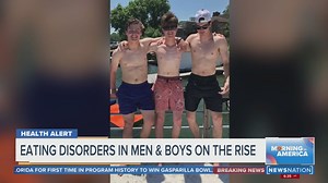 Eating disorders among men, boys on the rise
