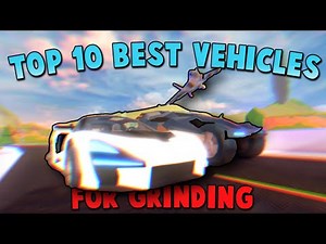 The Top 10 Best Vehicles For Grinding In Roblox Jailbreak 2023!