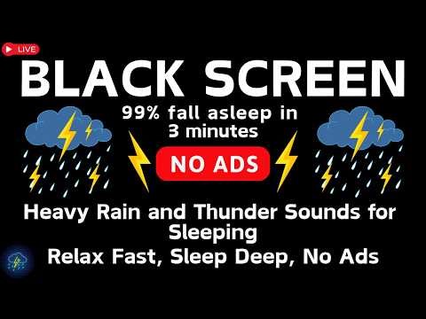 🔴 Heavy Rain and Thunder Sounds for Sleeping - Black Screen | Relax Fast, Sleep Deep, No Ads