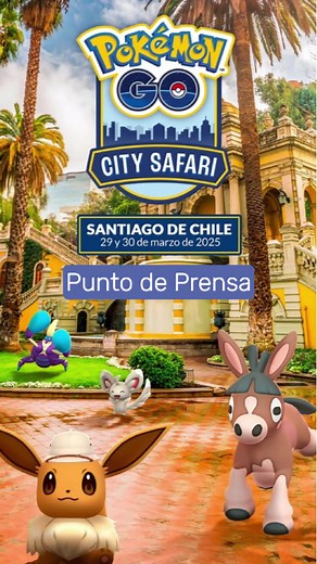 Safari de Ciudad de Pokémon GO en Santiago 2025