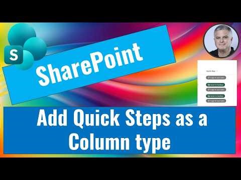 How to use the new Quick Step column Type in SharePoint?