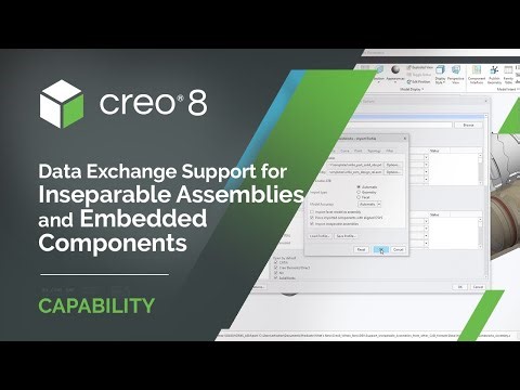 Data Exchange Support for Inseparable Assemblies and Embedded Components | Creo 8