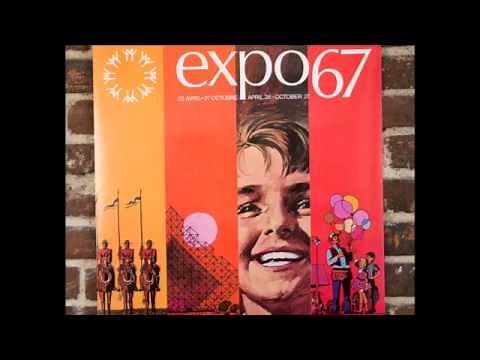 Expo 67 - Canada (The Centennial Song)