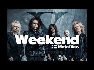 X - Weekend (Finnish Metal Version 2025) (AI Cover)