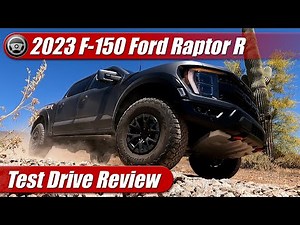 2023 Ford F-150 Raptor R: Test Drive Review