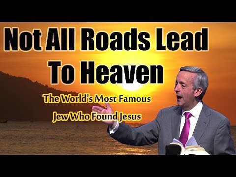 Robert Jeffress Angels _ Not All Roads Lead To Heaven - The World's Most Famous Jew Who Found Jesus