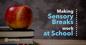 How to Make Sensory Breaks Work in the Classroom