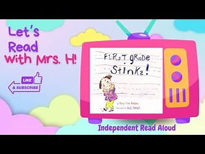 #Read Aloud "First Grade Stinks" #kindergarten #first #kids #kidsvideo #learning