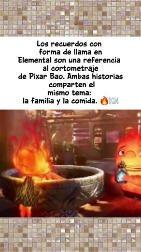 ¡El detalle de Elemental que homenajea a Bao! 🔥🥟