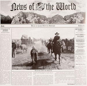 James Newton Howard - News Of The World (Original Motion Picture Soundtrack)