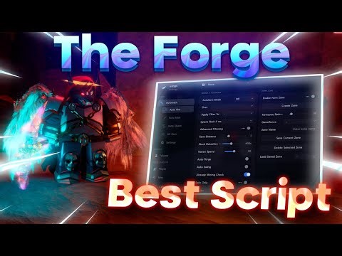 The Forge Script (No Key) — Auto Farm, Auto Forge, Invisible, Switcher, Auto Quest & More! ⚔️