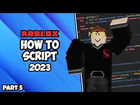 How To Script On Roblox 2023 - Episode 5 (If Statements)
