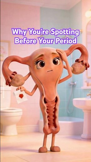 Why You Get Spotting Before Your Period