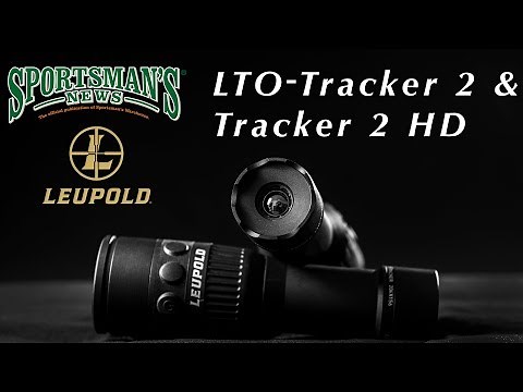 Leupold LTO-Tracker 2 and Tracker 2 HD Thermal Imagers Review