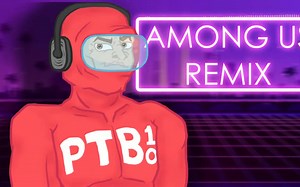 Among Us Theme (PTB10 Remix)