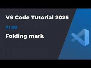 VSCode代码折叠标记：提高代码可读性的实用技巧