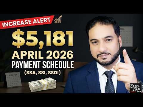 SOCIAL SECURITY CHECKS: April 2026 Payment Schedule! SSA, SSI, SSDI Update
