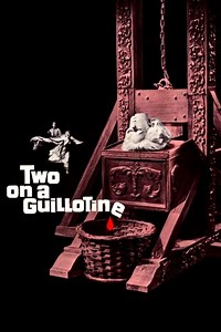 Two on a Guillotine - Alchetron, The Free Social Encyclopedia