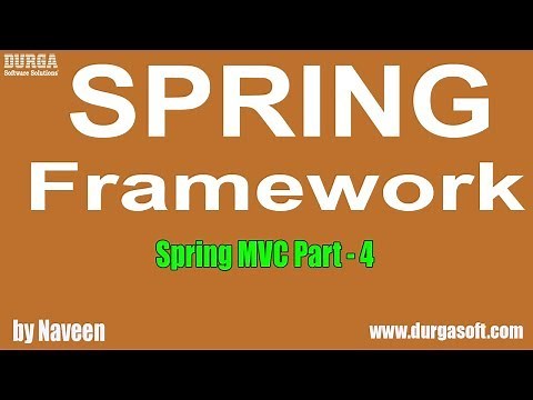 Java Spring | Spring Framework | Spring MVC Part - 4 by Naveen