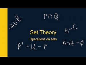 Operations on Sets PART 1