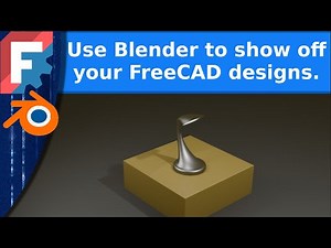 3D - Beginners introduction to rendering FreeCAD models in Blender.