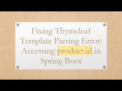 Fixing Thymeleaf Template Parsing Error: Accessing product.id in Spring Boot
